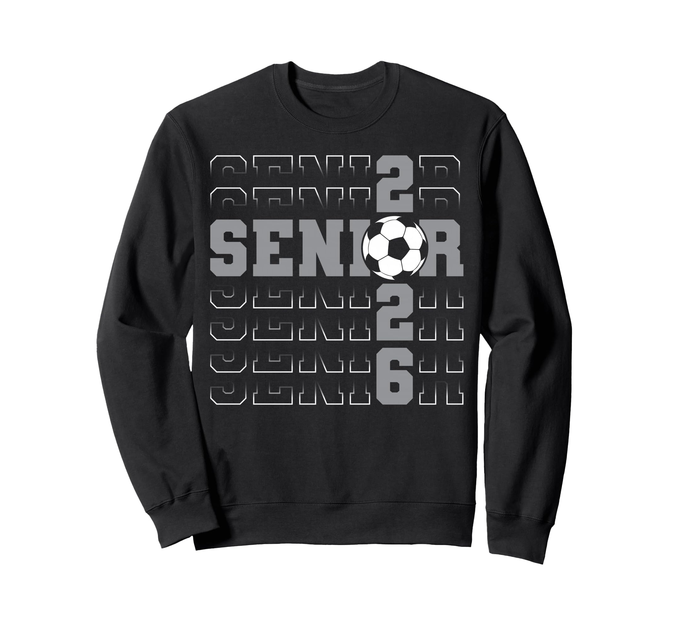 Senior 2026 Graduate Class 2026 Sweatshirt - Fun Novelty Design Unisex - T-Shirt, Sweatshirt, Hoodie
