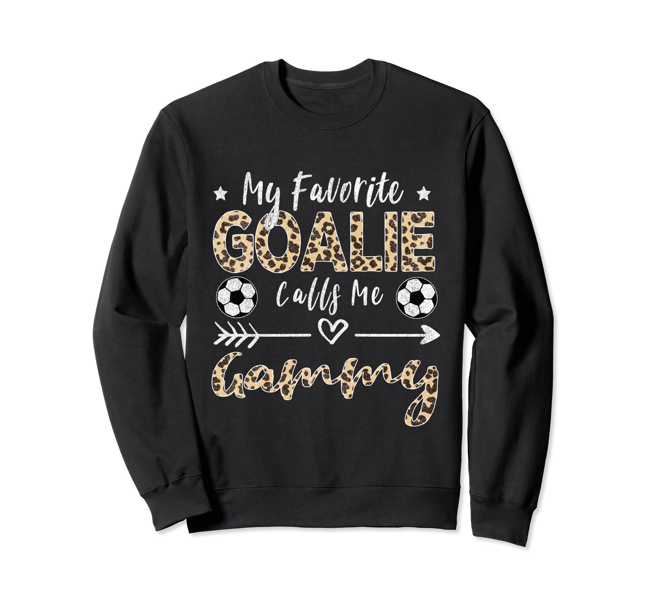 My Favorite Goalie Calls Me Gammy Sweatshirt - Trendy Graphic Men Women - T-Shirt, Sweatshirt, Hoodie