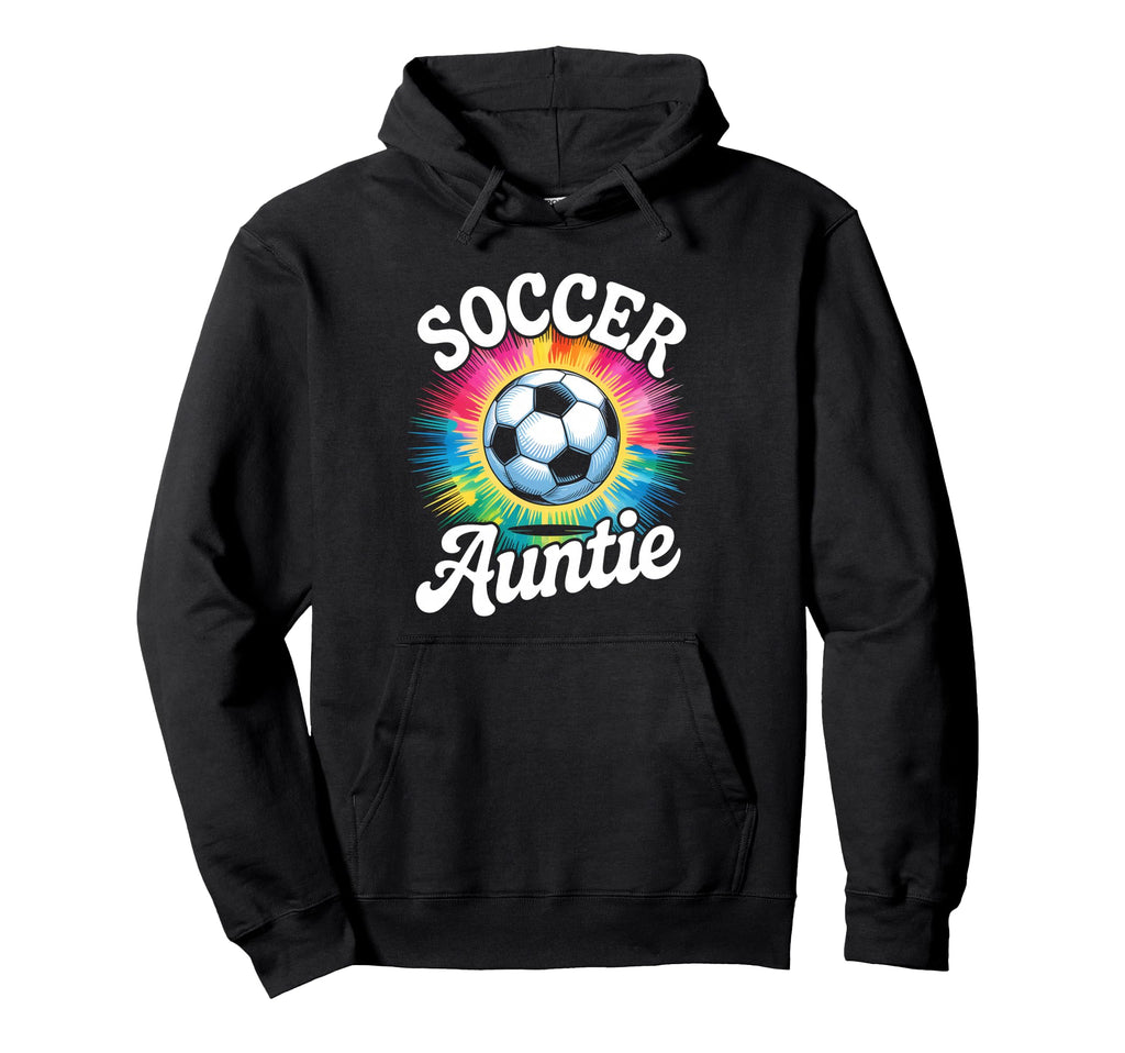 Soccer Aunt Auntie Tie Dye Hoodie - Graphic Print Unisex - T-Shirt, Sweatshirt, Hoodie