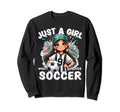 Just Who Loves Soccer Funny Sweatshirt - Casual Everyday Wear Men Women - T-Shirt, Sweatshirt, Hoodie