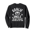 Funny Hockey Goalie Uncle Sweatshirt - Fun Novelty Design for Adults - T-Shirt, Sweatshirt, Hoodie