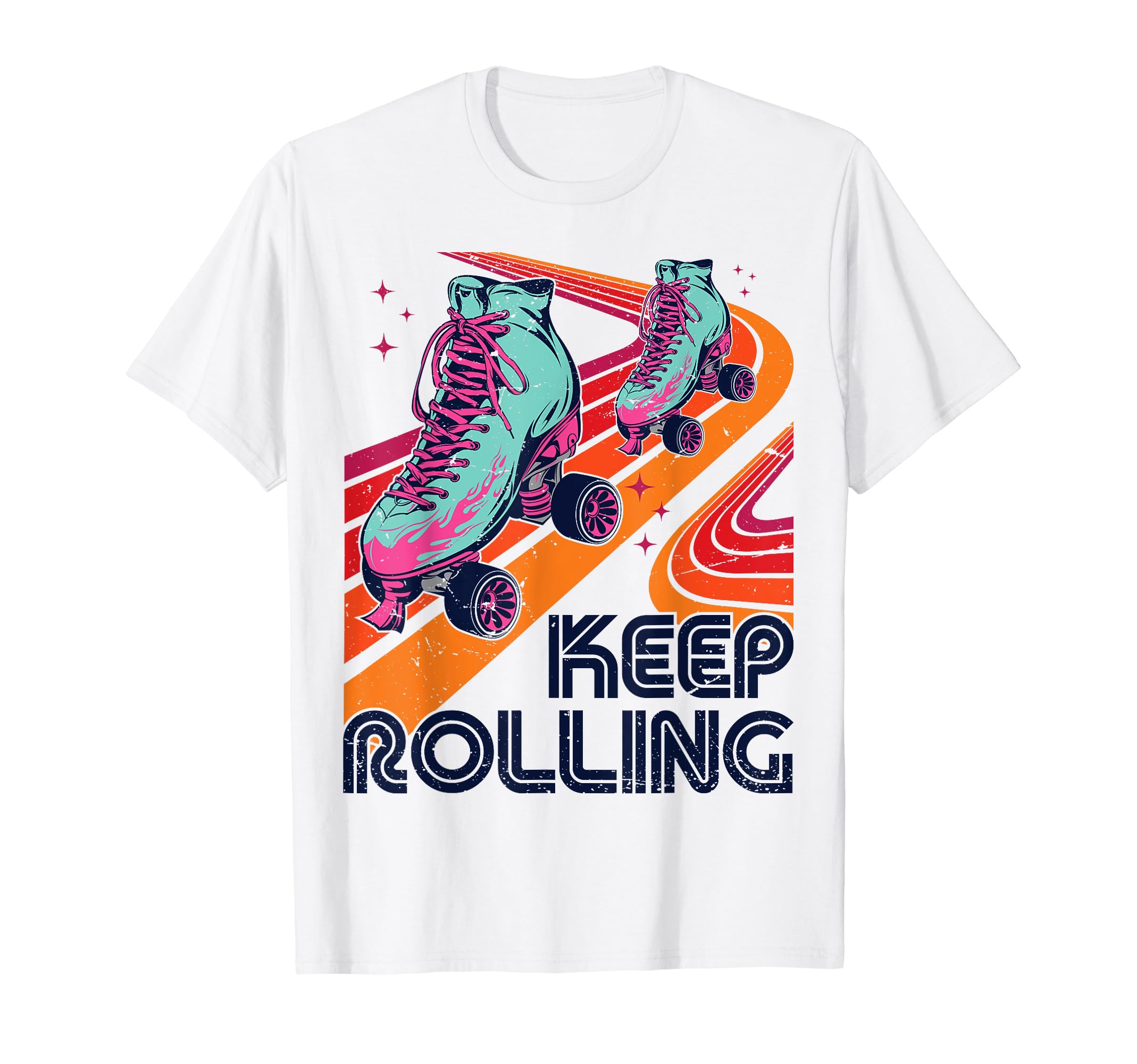 Roller Skating Skater Keep Rolling Skate T-Shirt - Streetwear Style Unisex - T-Shirt, Sweatshirt, Hoodie
