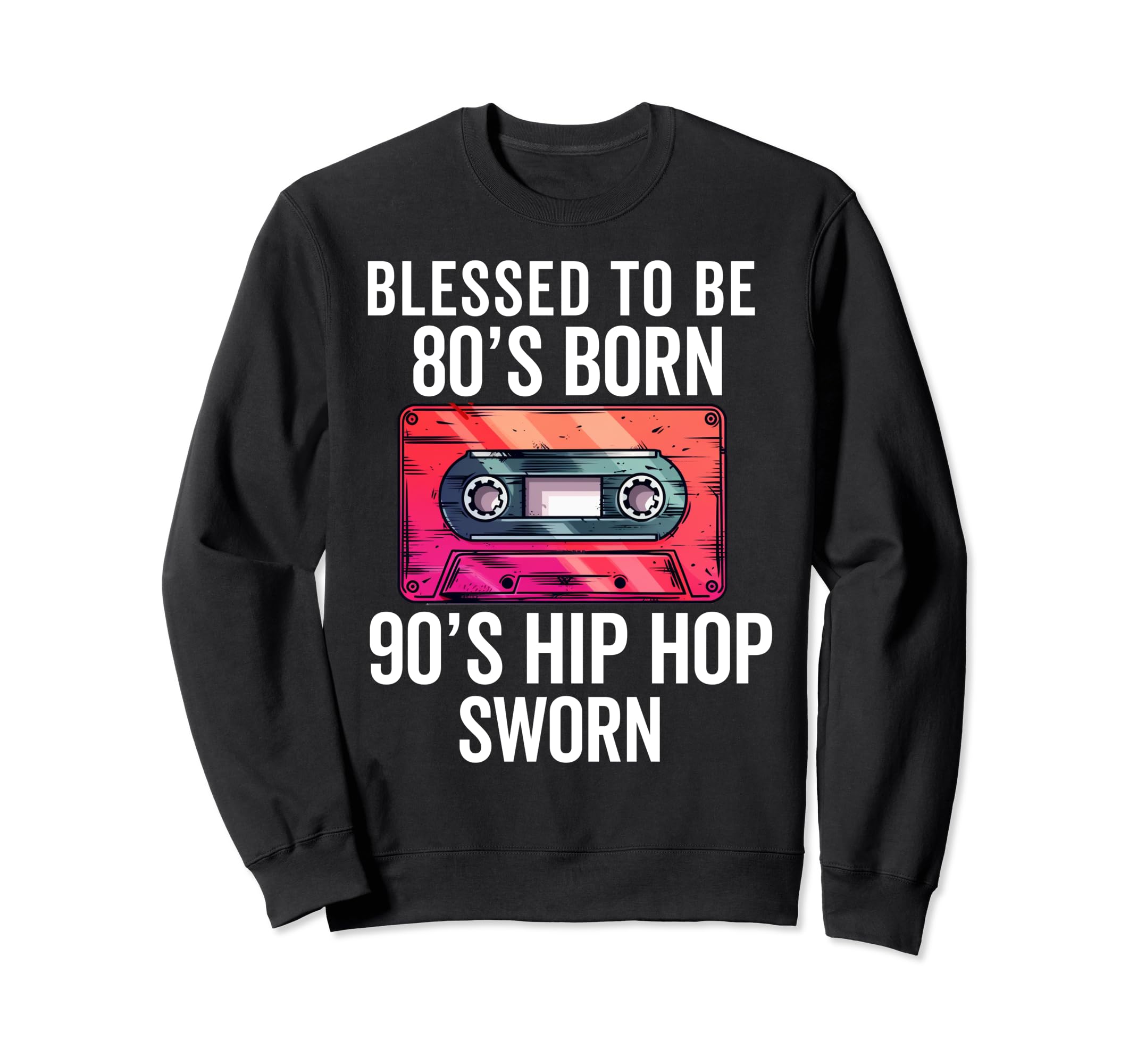 Hip Hop Old School 90S Music Sweatshirt - Fun Novelty Design for Adults - T-Shirt, Sweatshirt, Hoodie