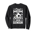 Proud Mom Soccer Senior 2026 Graduation Sweatshirt - Graphic Print Unisex - T-Shirt, Sweatshirt, Hoodie