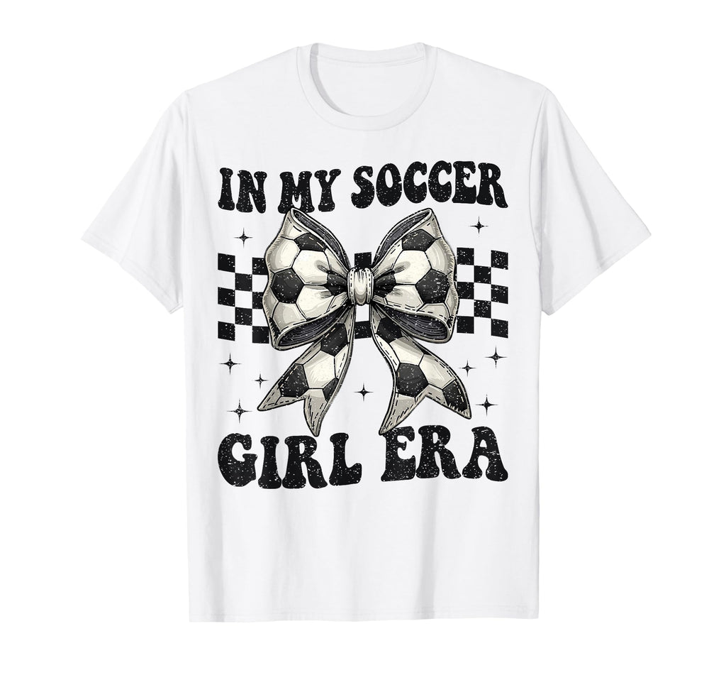 My Soccer Era Coquette Bow Soccer T-Shirt - Aesthetic Graphic Men Women - T-Shirt, Sweatshirt, Hoodie