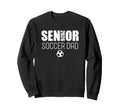 2026 Senior Soccer Dad Team Parent Sweatshirt - Custom Art Print Unisex - T-Shirt, Sweatshirt, Hoodie