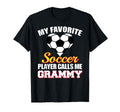 My Favorite Soccer Player Calls Me Grammy T-Shirt - Trendy Graphic Unisex - T-Shirt, Sweatshirt, Hoodie