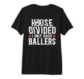 Mens House Divided I Only Raise T-Shirt - Fun Novelty Design Men Women - T-Shirt, Sweatshirt, Hoodie