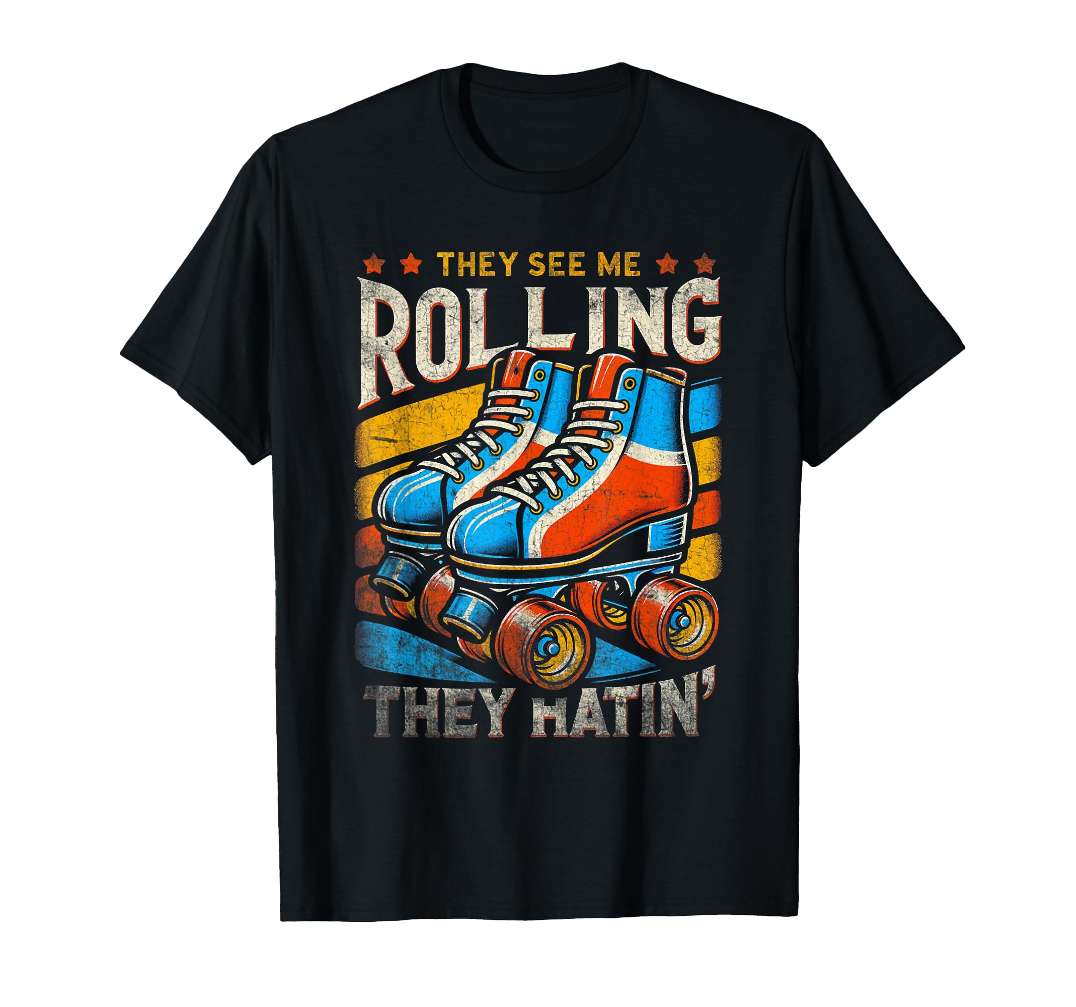 Roller Skating They See Me Rollin T-Shirt - Fun Novelty Design for Adults - T-Shirt, Sweatshirt, Hoodie