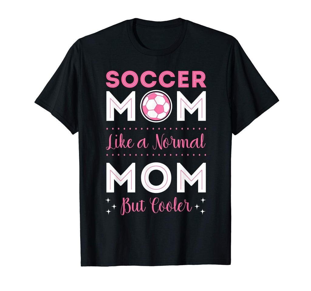 Soccer Player Mom Goalie Team T-Shirt - Aesthetic Graphic Men Women - T-Shirt, Sweatshirt, Hoodie