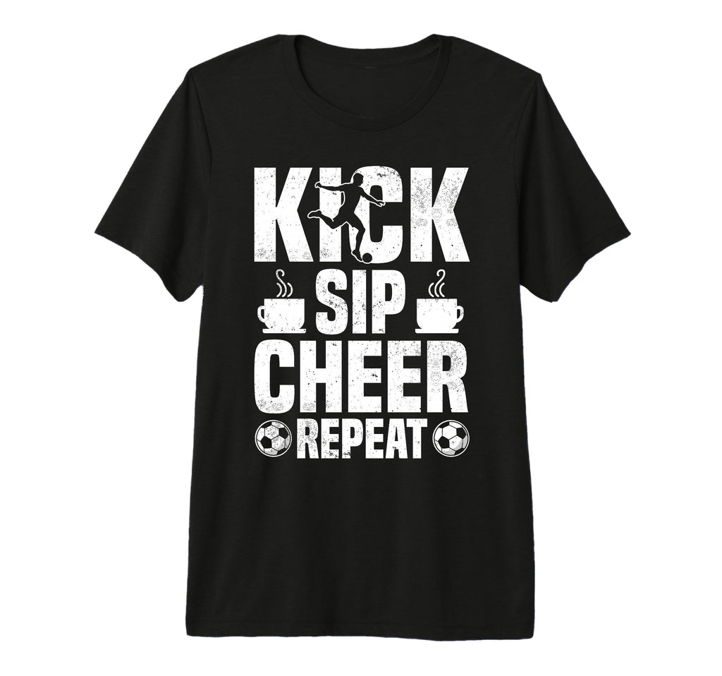 Kick Sip Cheer Repeat Soccer Coffee T-Shirt - Minimalist Print Men Women - T-Shirt, Sweatshirt, Hoodie