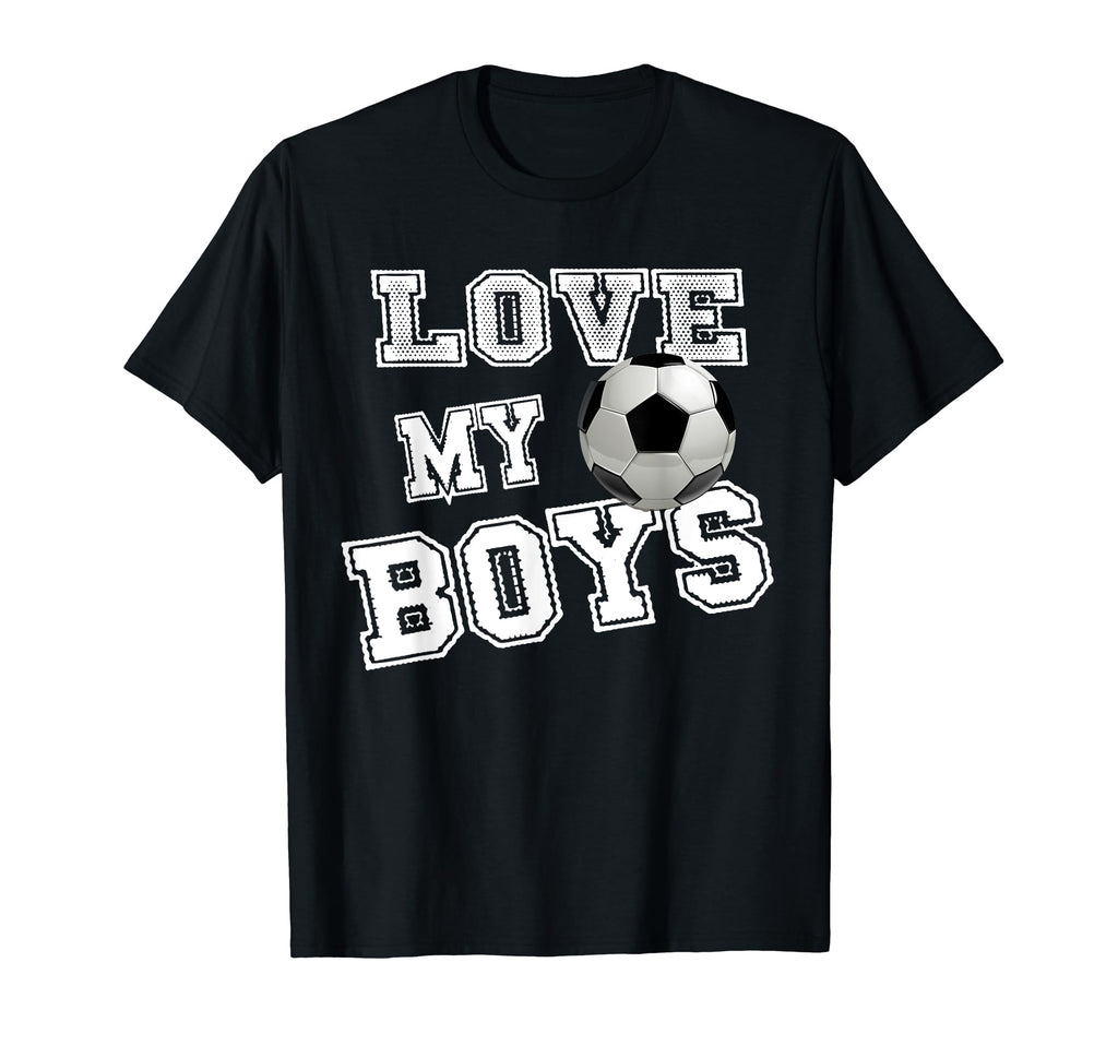 I Love My Soccer Shirts Mom Soccer Mom T T-Shirt - Minimalist Print Unisex - T-Shirt, Sweatshirt, Hoodie