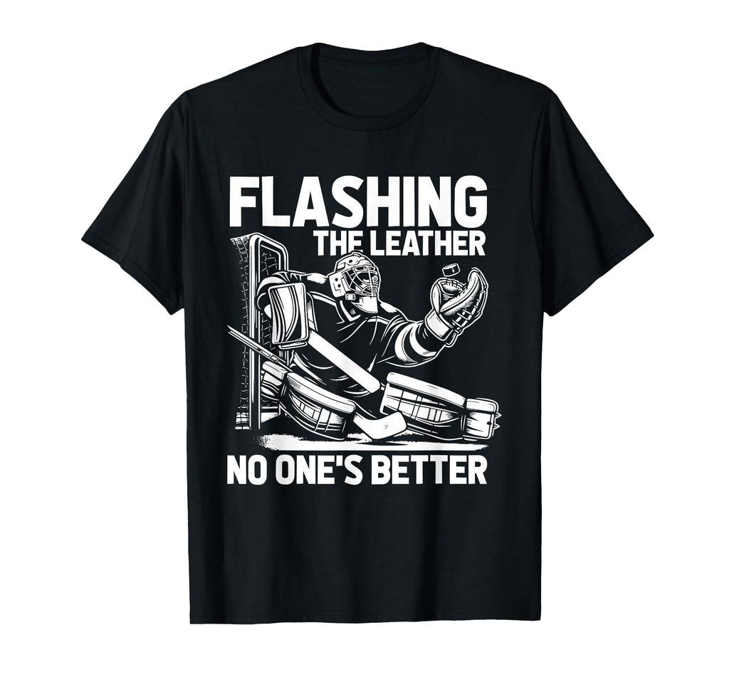 Ice Hockey Goalie Goalkeeper Goalie T-Shirt - Novelty Apparel Men Women - T-Shirt, Sweatshirt, Hoodie