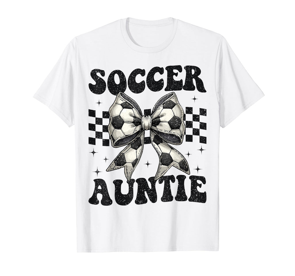 Soccer Auntie Funny Coquette Bow T-Shirt - Fun Novelty Design for Adults - T-Shirt, Sweatshirt, Hoodie