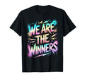 We Are Winners Competition Field Day T-Shirt - Casual Everyday Wear Unisex - T-Shirt, Sweatshirt, Hoodie
