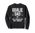 Hockey Goalie Dad Definition Dad Sweatshirt - Trendy Graphic Men Women - T-Shirt, Sweatshirt, Hoodie