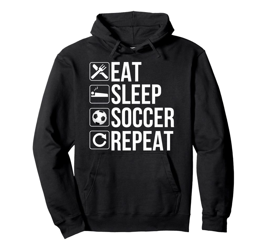Soccer Player Funny Eat Sleep Soccer Hoodie - Aesthetic Graphic Unisex - T-Shirt, Sweatshirt, Hoodie