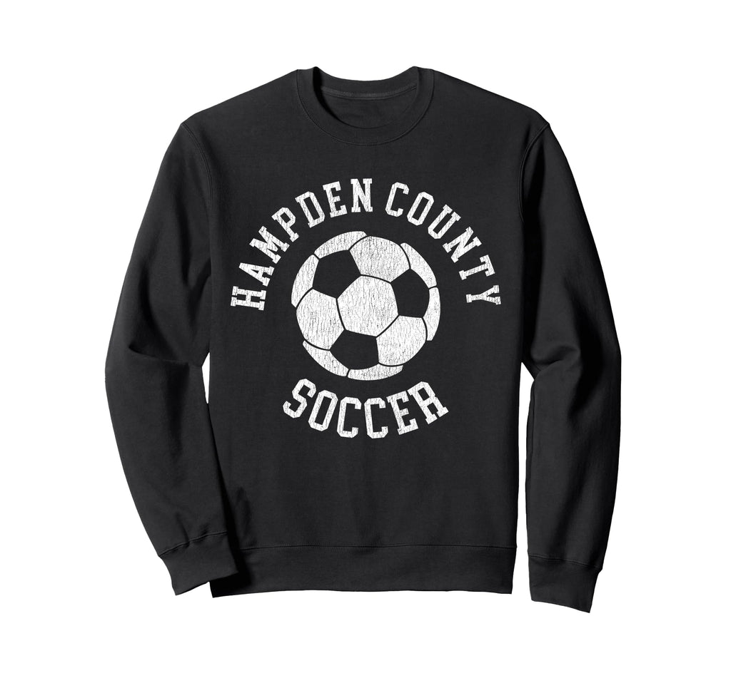 Hampden County Soccer Distressed 90S Sweatshirt - Trendy Graphic Men Women - T-Shirt, Sweatshirt, Hoodie