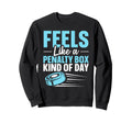 Feels Like Penalty Box Kind Day Sweatshirt - Trendy Graphic Men Women - T-Shirt, Sweatshirt, Hoodie