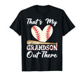 Thats My Grandson Out There Baseball T-Shirt - Minimalist Print for Adults - T-Shirt, Sweatshirt, Hoodie