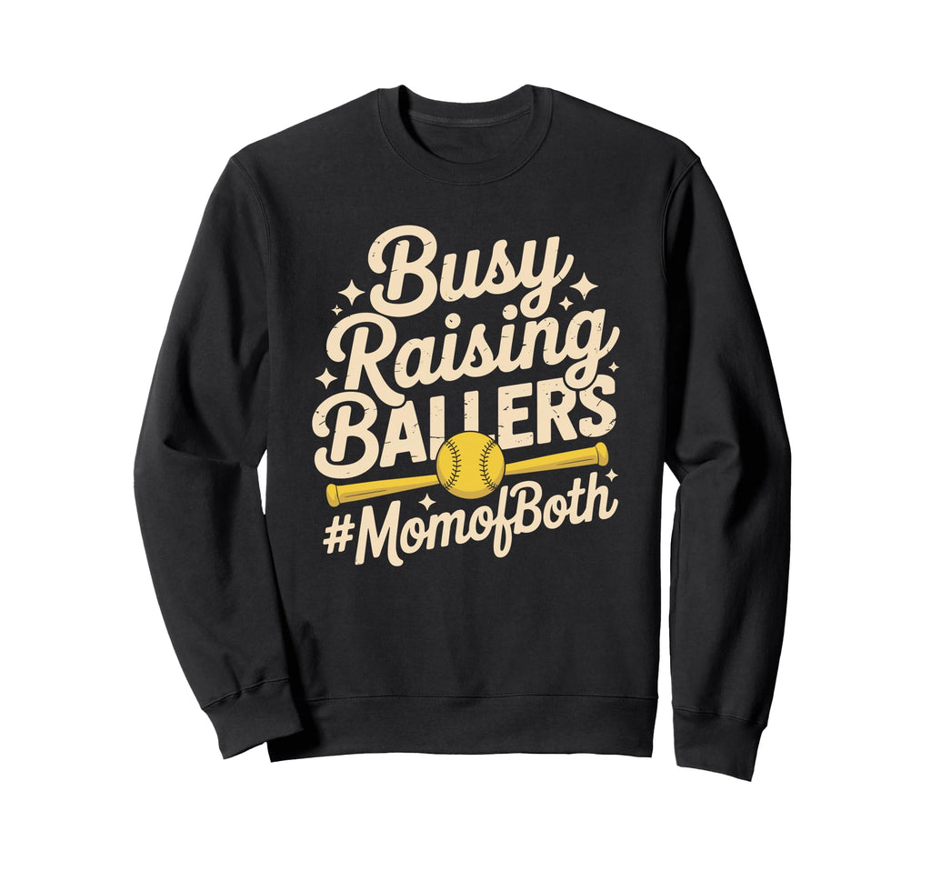 Busy Raising Ballers Mom Both Sweatshirt - Unique Graphic for Adults - T-Shirt, Sweatshirt, Hoodie