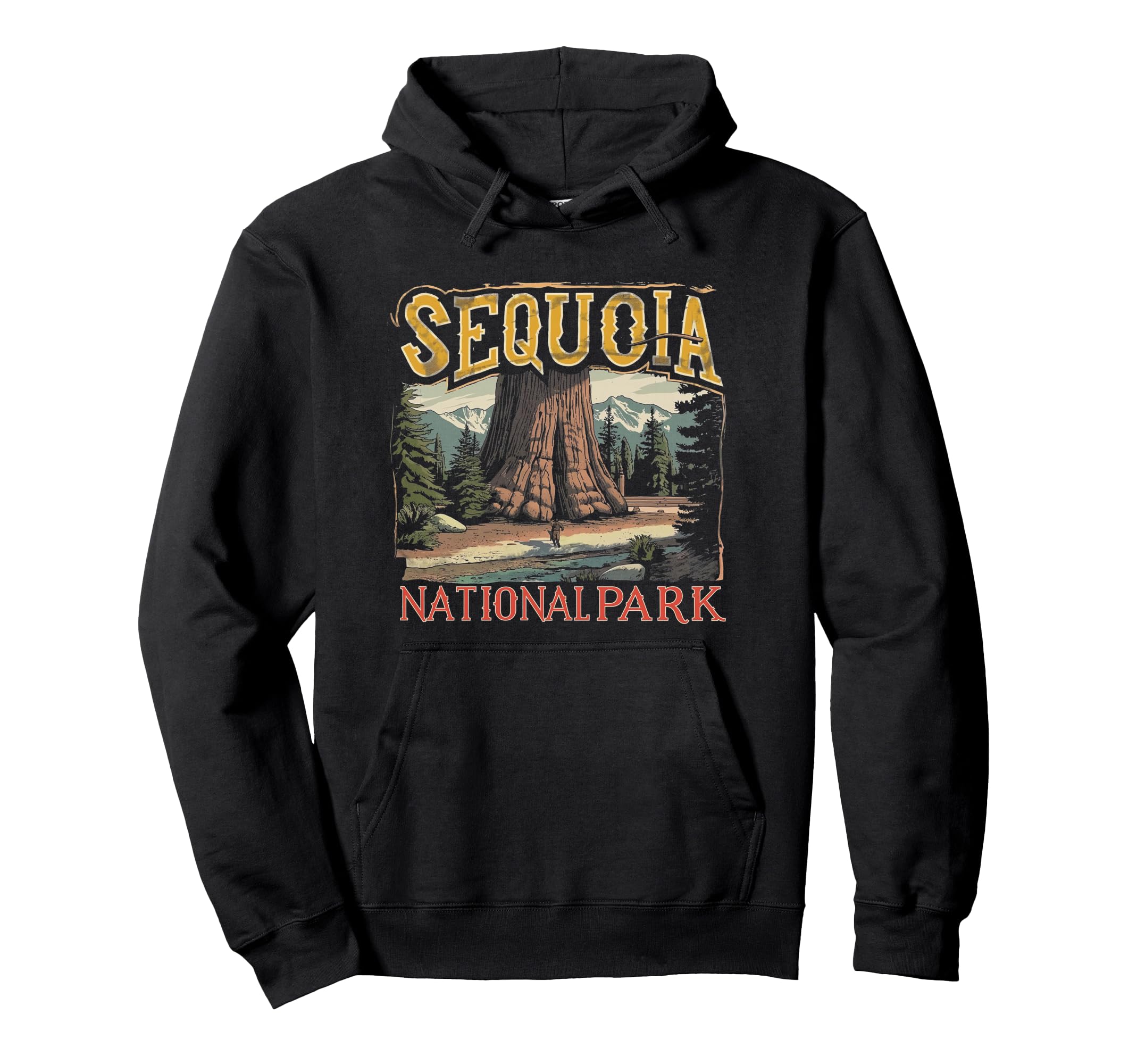 Sequoia Us National Park Hoodie - Casual Everyday Wear Unisex - T-Shirt, Sweatshirt, Hoodie