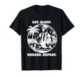 Eat Sleep Soccer Repeat Funny Soccer T-Shirt - Graphic Print for Adults - T-Shirt, Sweatshirt, Hoodie