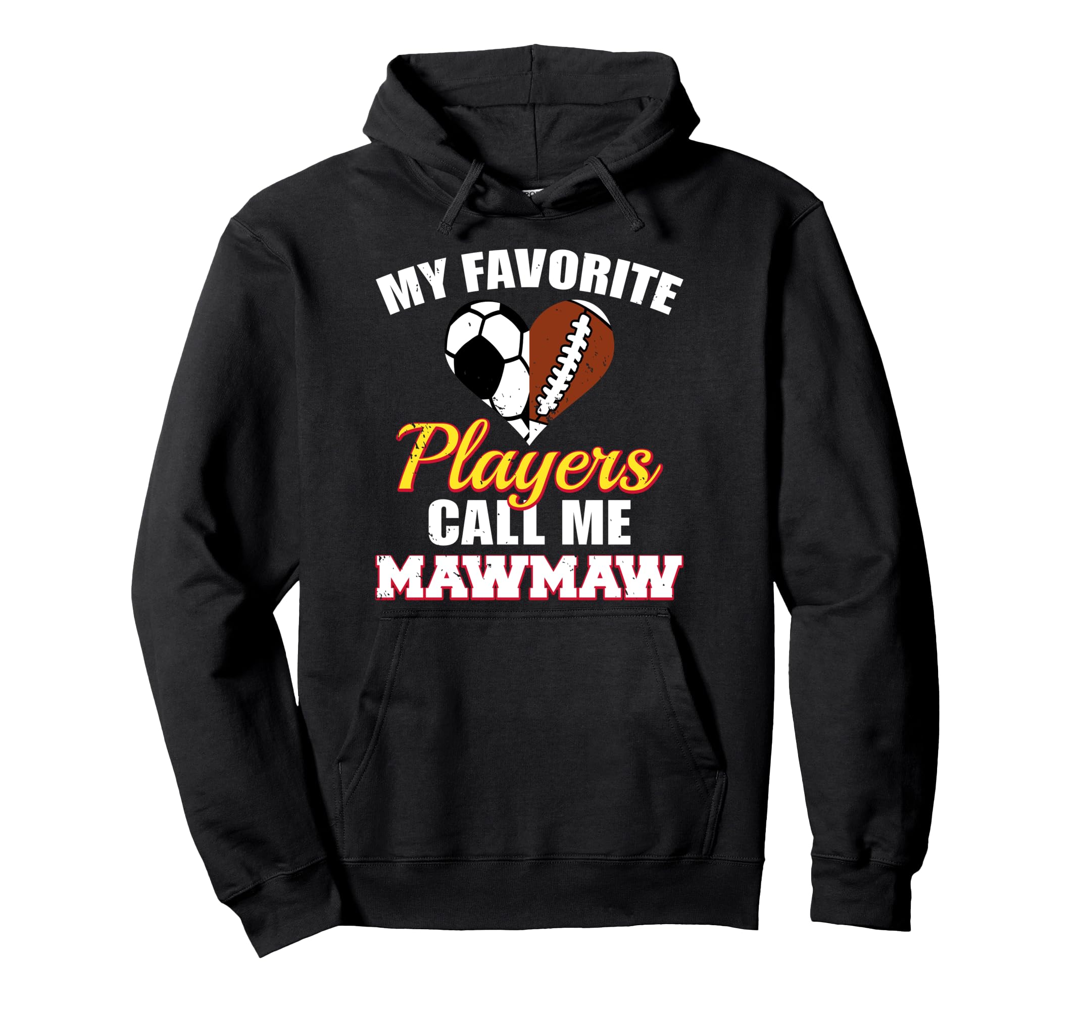 My Favorite Players Call Me Mawmaw Hoodie - Trendy Graphic Men Women - T-Shirt, Sweatshirt, Hoodie