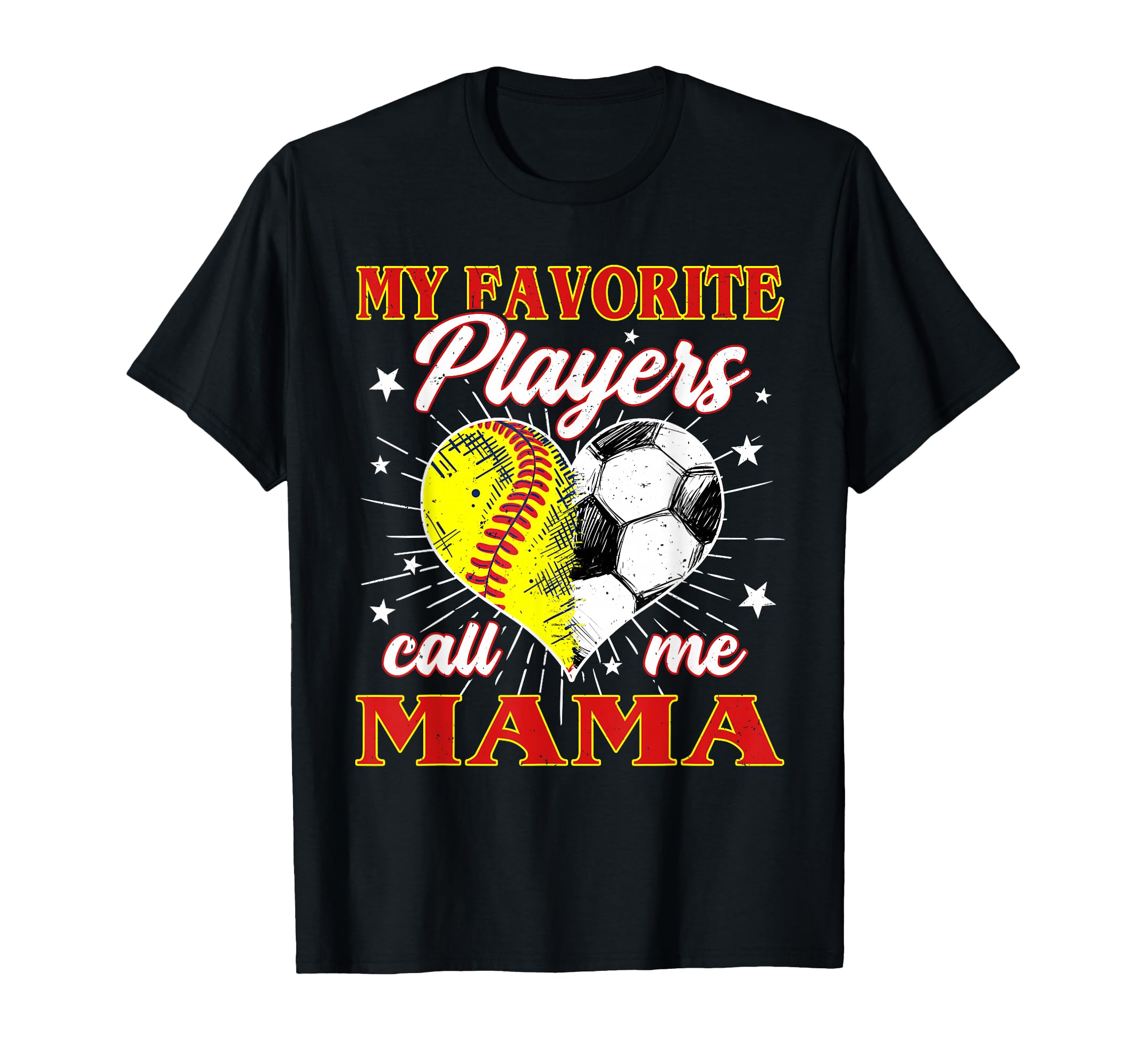 My Favorite Softball Soccer Players T-Shirt - Casual Everyday Wear Unisex - T-Shirt, Sweatshirt, Hoodie