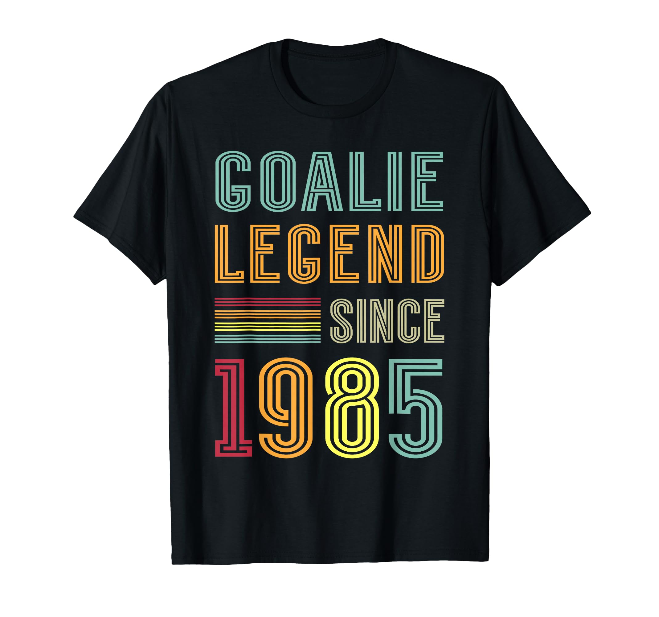 Goalkeeper Legend 1985 Sports Goal T-Shirt - Streetwear Style Men Women - T-Shirt, Sweatshirt, Hoodie