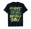 Aunt Birthday Soccer Family Matching T-Shirt - Unique Graphic Unisex - T-Shirt, Sweatshirt, Hoodie