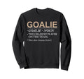 Goalie Craziest Player Team Brave Sweatshirt - Custom Art Print Men Women - T-Shirt, Sweatshirt, Hoodie