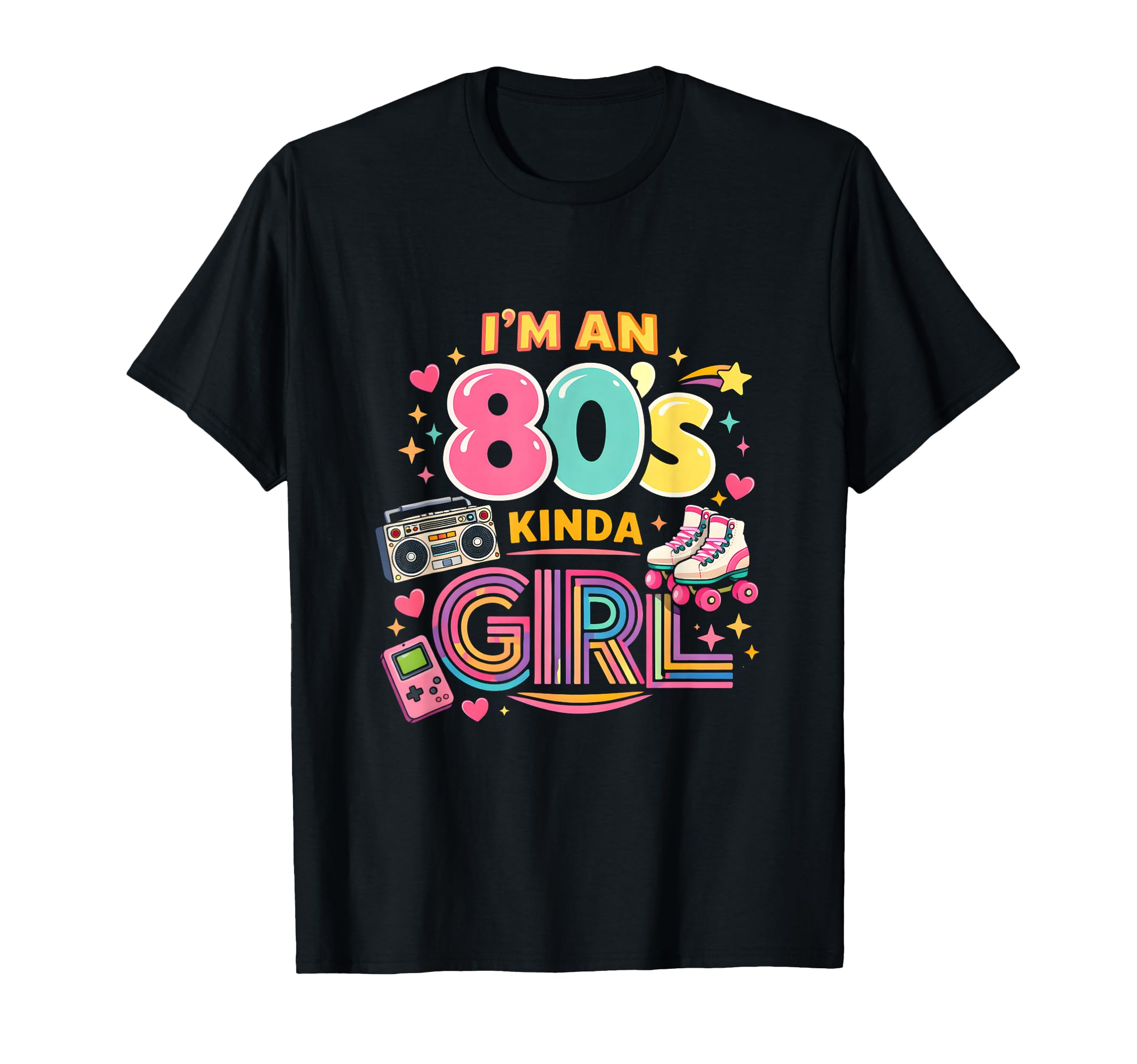 Im 80S Kinda Funny Throwback Party T-Shirt - Custom Art Print Men Women - T-Shirt, Sweatshirt, Hoodie