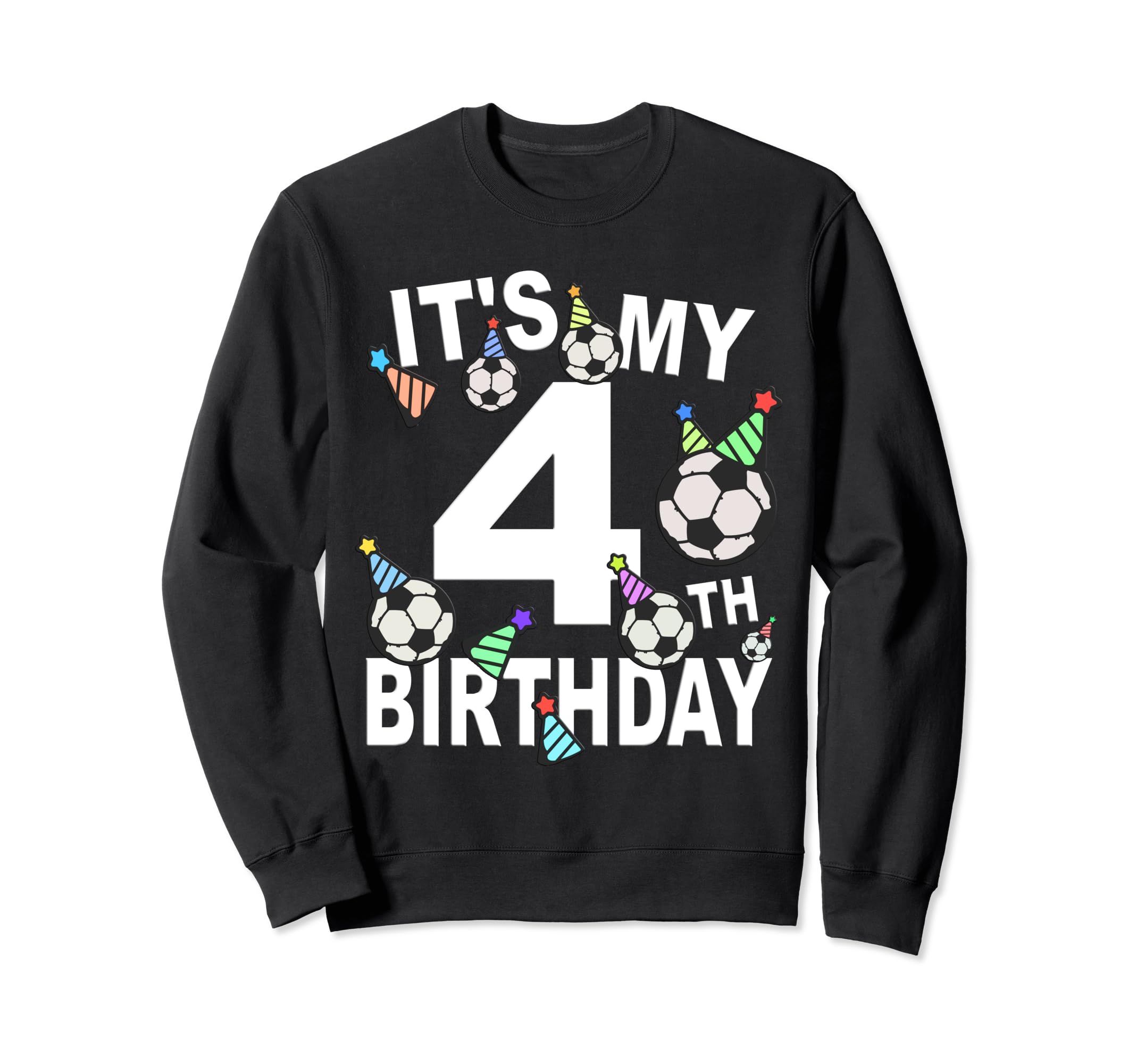 Funny Its My 4Th Birthday Hats Sweatshirt - Trendy Graphic Men Women - T-Shirt, Sweatshirt, Hoodie