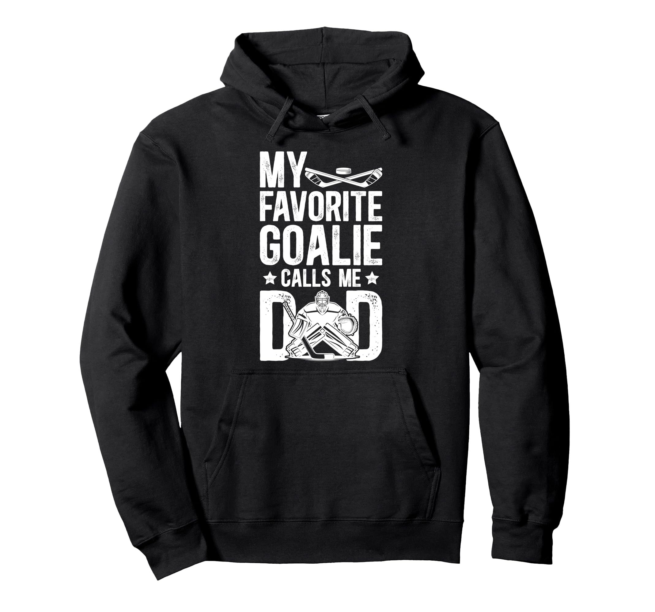 Proud Ice Hockey Goalie Dad Hockey Hoodie - Trendy Graphic for Adults - T-Shirt, Sweatshirt, Hoodie