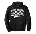 Busy Raising Ballers Volleyball Soccer Hoodie - Fun Novelty Design Unisex - T-Shirt, Sweatshirt, Hoodie