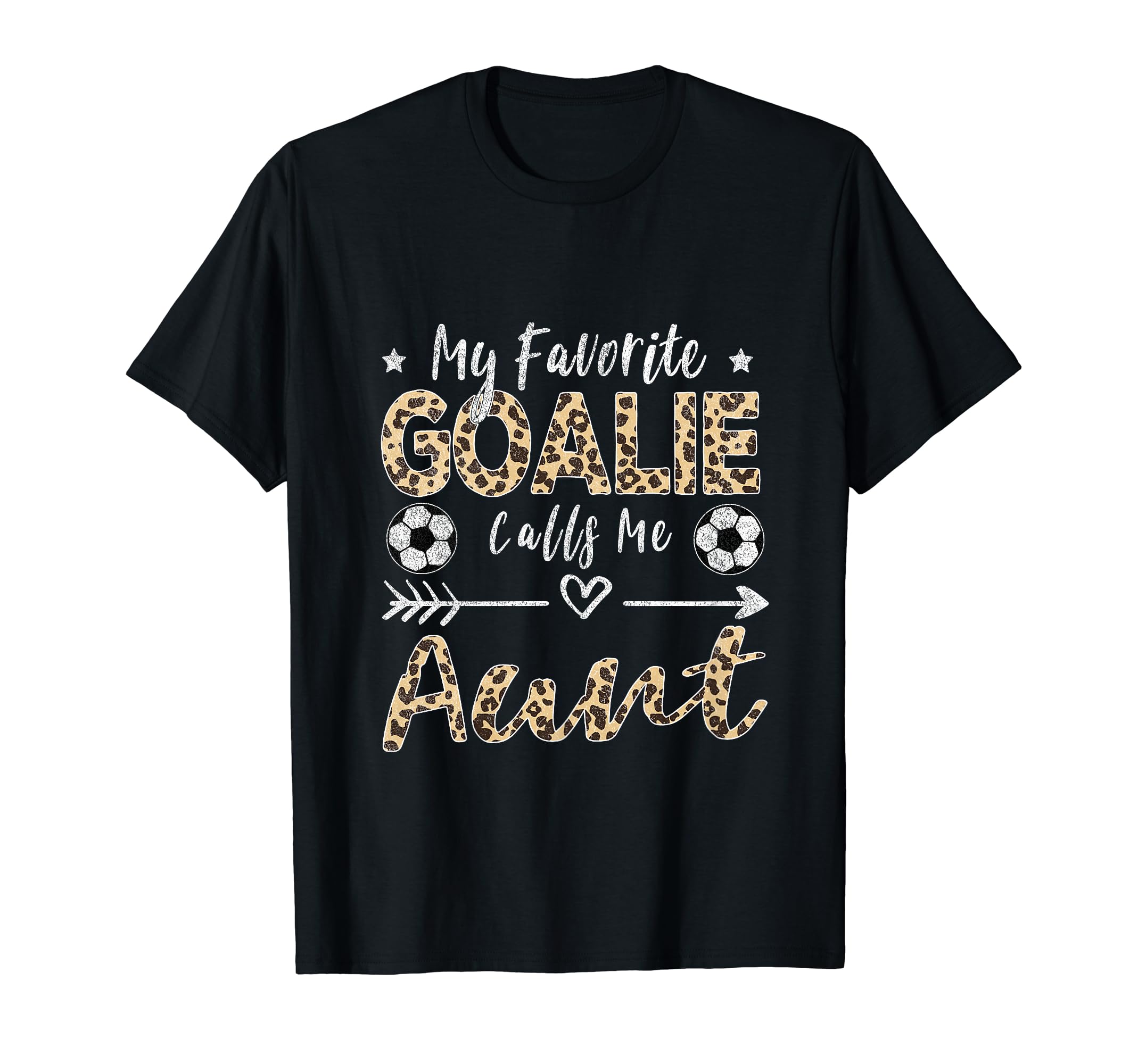 My Favorite Goalie Calls Me Aunt T-Shirt - Minimalist Print for Adults - T-Shirt, Sweatshirt, Hoodie