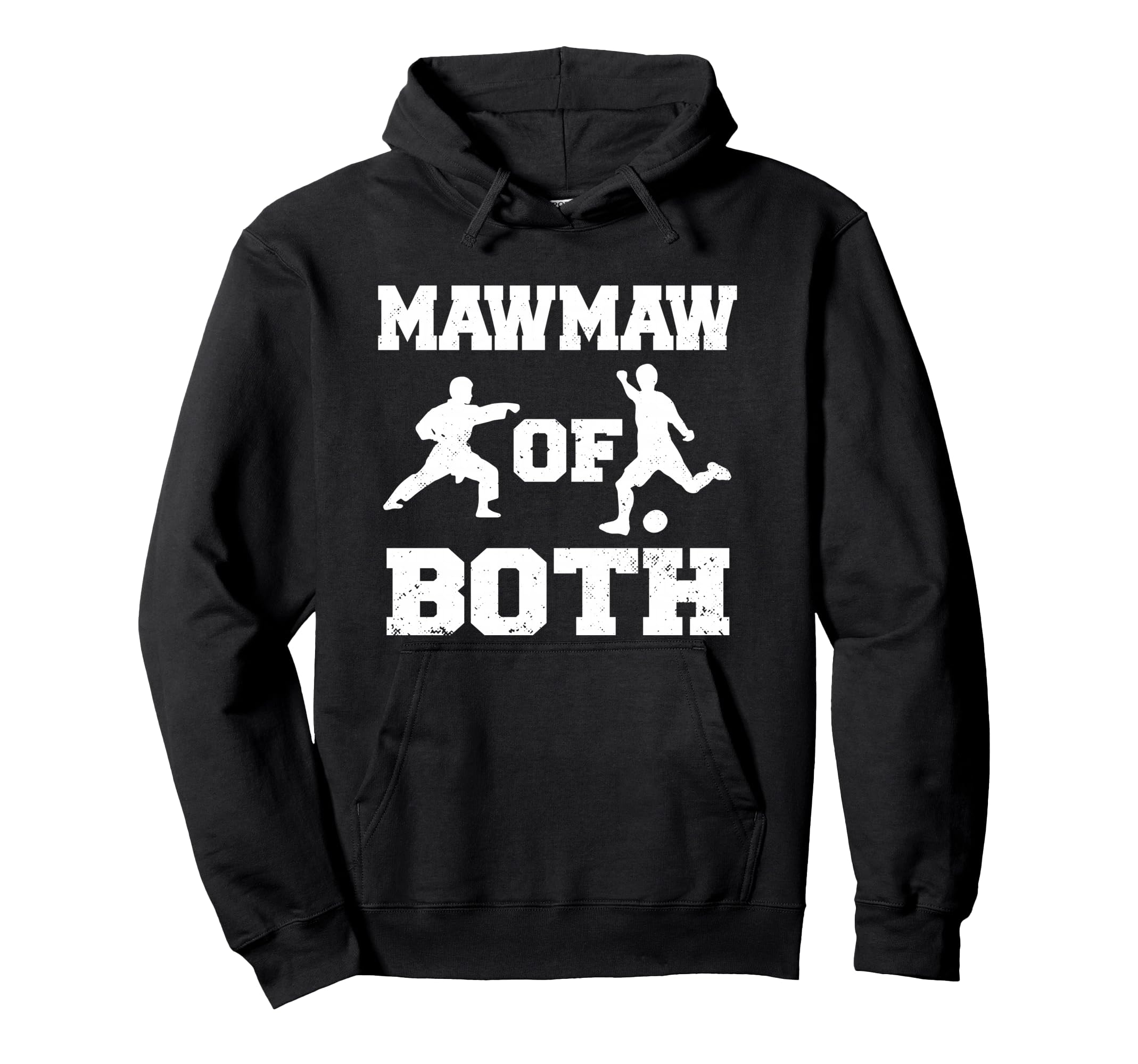 Mawmaw Both Karate Soccer Funny Martial Hoodie - Trendy Graphic Unisex - T-Shirt, Sweatshirt, Hoodie