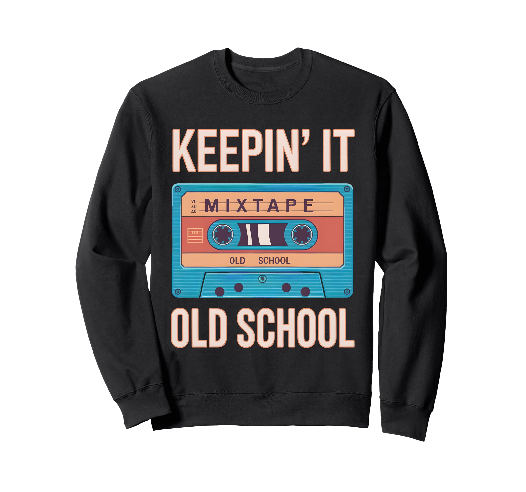 Old School Hip Hop 80S 90S Cassette Sweatshirt - Streetwear Style Unisex - T-Shirt, Sweatshirt, Hoodie