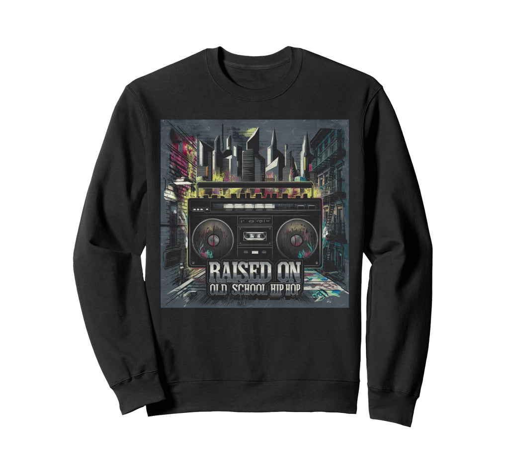 Raised Old School Graffiti Rap Sweatshirt - Streetwear Style for Adults - T-Shirt, Sweatshirt, Hoodie