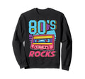 80S Rocks Cassette Tape Vibes Sweatshirt - Trendy Graphic Men Women - T-Shirt, Sweatshirt, Hoodie