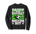 Daddy Birthday Matches Family Sweatshirt - Custom Art Print Men Women - T-Shirt, Sweatshirt, Hoodie