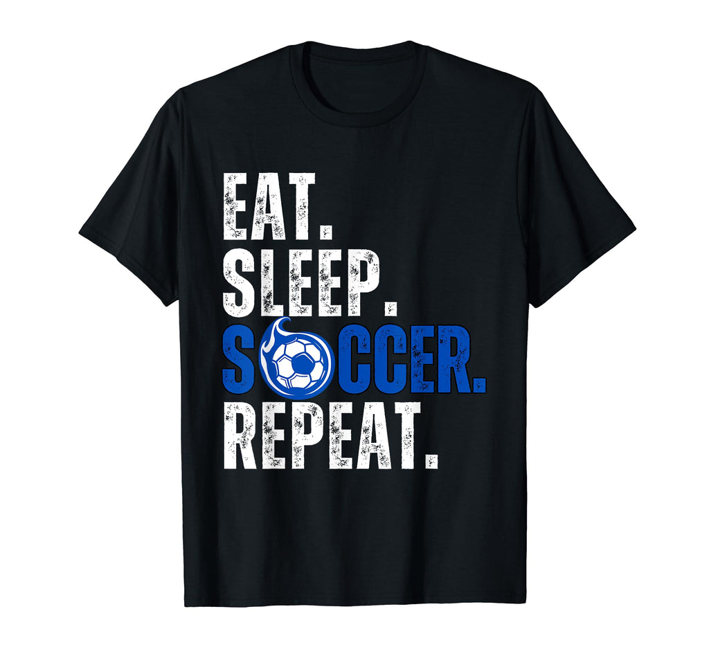 Soccer Lover Themed Tees Eat T-Shirt - Casual Everyday Wear Men Women - T-Shirt, Sweatshirt, Hoodie