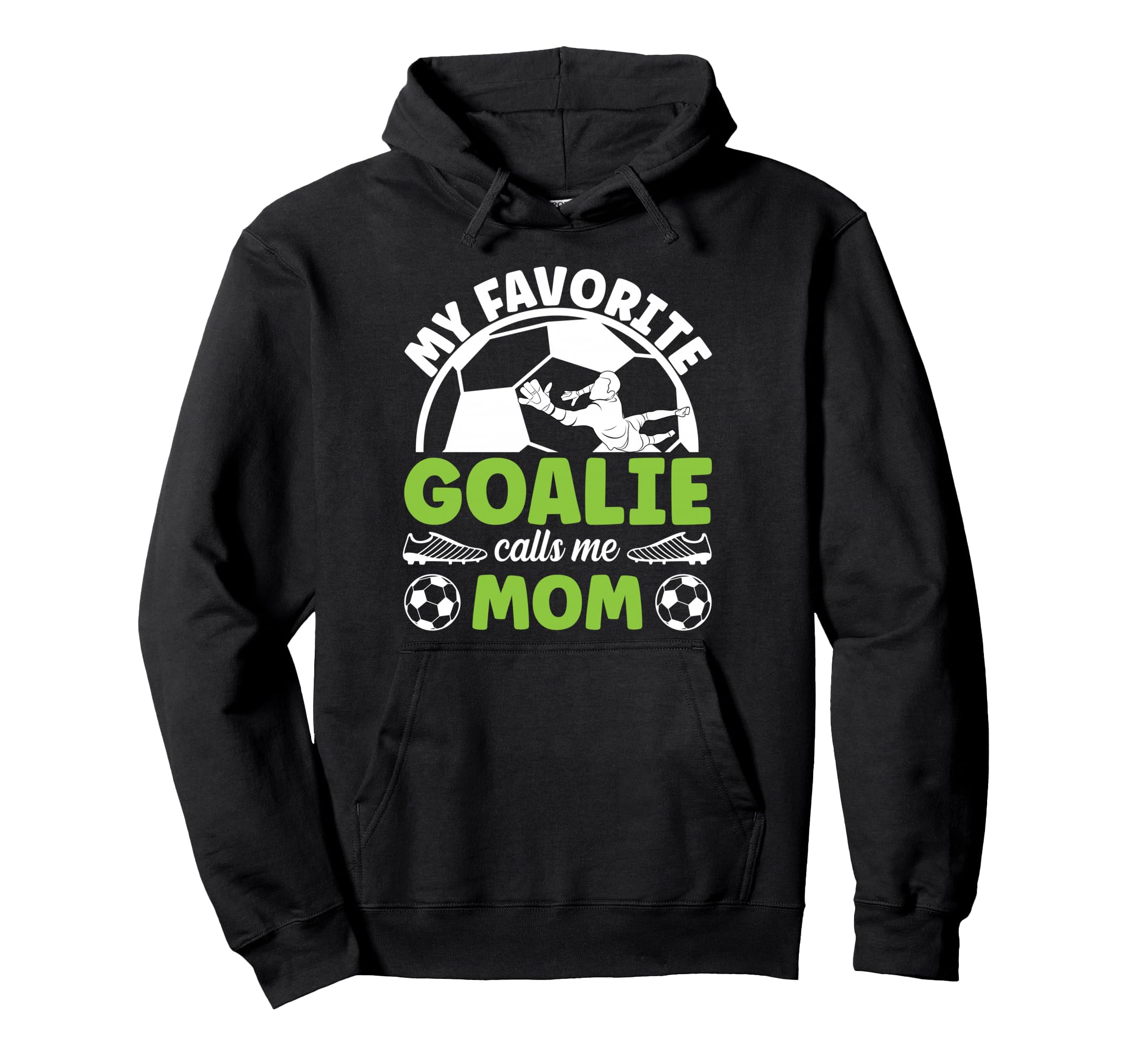 Soccer Goalkeeper Mom Soccer Goalie Hoodie - Aesthetic Graphic Unisex - T-Shirt, Sweatshirt, Hoodie