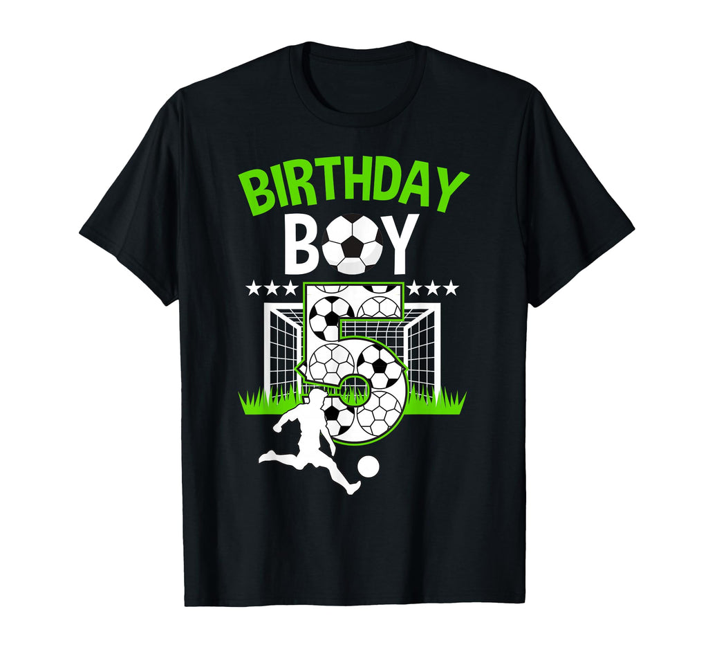 Birthday Soccer 5 Year Old Who Loves T-Shirt - Unique Graphic Unisex - T-Shirt, Sweatshirt, Hoodie