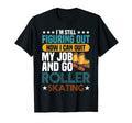 Roller Skating 80S Party Disco T-Shirt - Casual Everyday Wear Men Women - T-Shirt, Sweatshirt, Hoodie