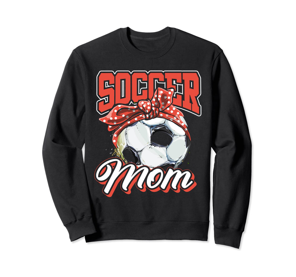 Soccer Mom Mothers Day Sweatshirt - Custom Art Print for Adults - T-Shirt, Sweatshirt, Hoodie