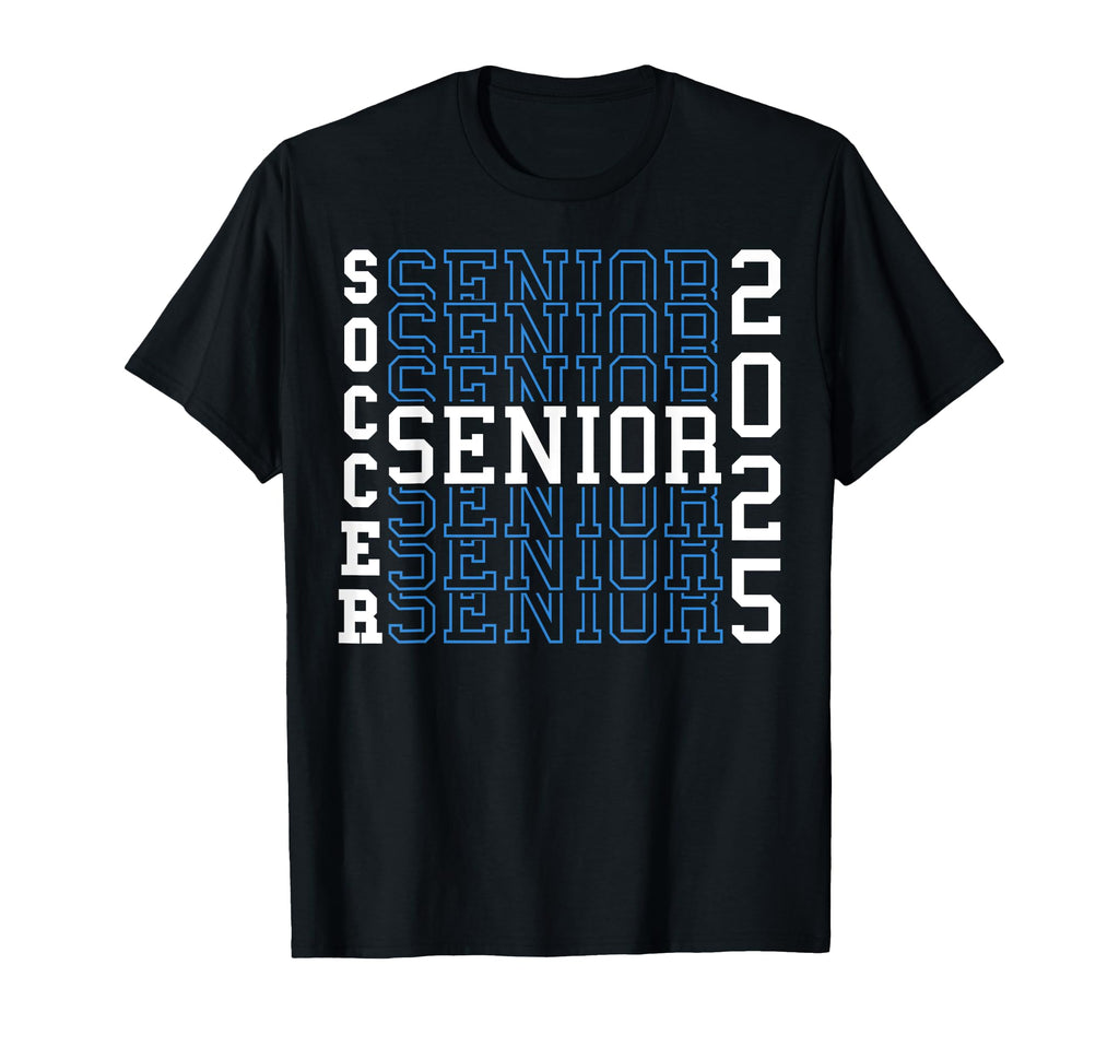 Soccer Senior Night Soccer Senior 2025 T-Shirt - Trendy Graphic Men Women - T-Shirt, Sweatshirt, Hoodie