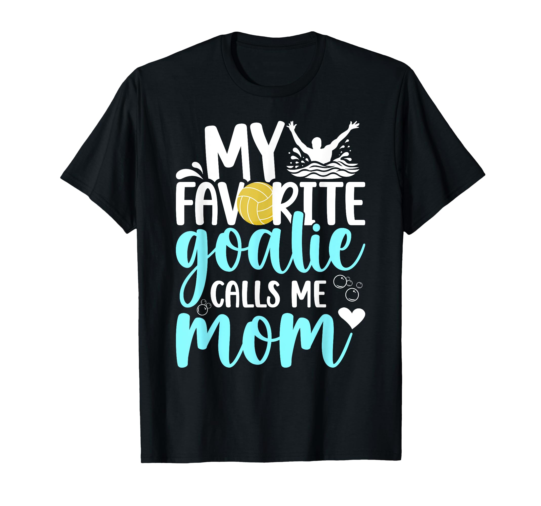 Proud Water Polo Goalkeeper Mom Water T-Shirt - Graphic Print for Adults - T-Shirt, Sweatshirt, Hoodie