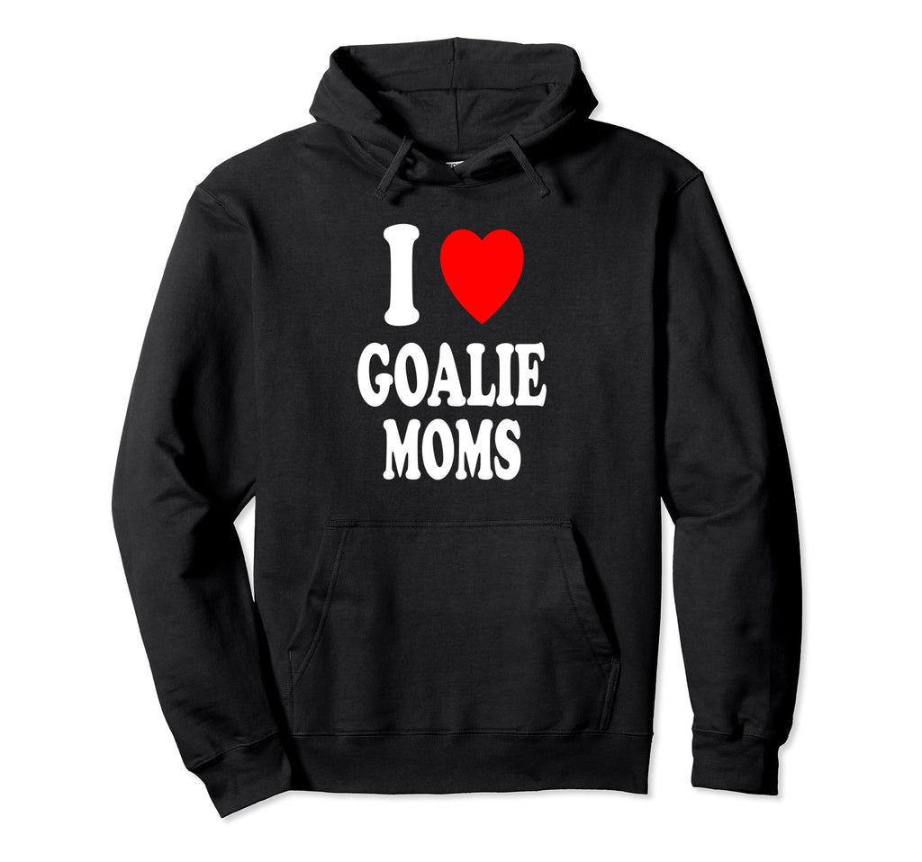I Heart Love Goalie Moms Hockey Hoodie - Minimalist Print for Adults - T-Shirt, Sweatshirt, Hoodie